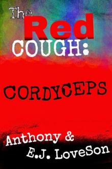 The Red Cough