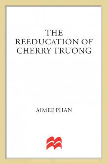 The Reeducation of Cherry Truong