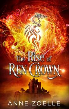 The Rise of Ren Crown Read online