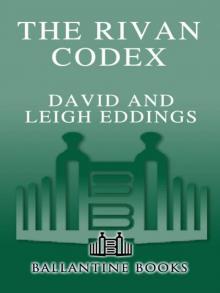 The Rivan Codex: Ancient Texts of THE BELGARIAD and THE MALLOREON (The Belgariad / The Malloreon)