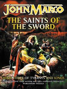 The Saints Of The Sword (Tyrants & Kings) Read online