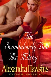 The Scandalously Bad Mr. Milroy Read online