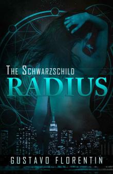 The Schwarzschild Radius Read online