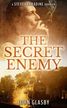 The Secret Enemy (A Steve Carradine Thriller) Read online
