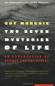 The Seven Mysteries of Life