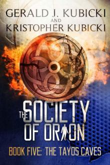 The Society of Orion Book Five: The Tayos Caves (Colton Banyon Mystery 18) Read online