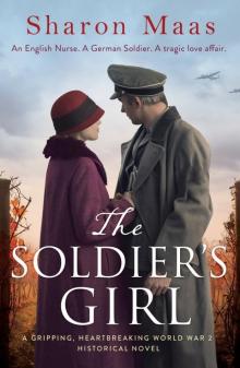 The Soldier's Girl: A gripping, heartbreaking World War 2 historical novel Read online