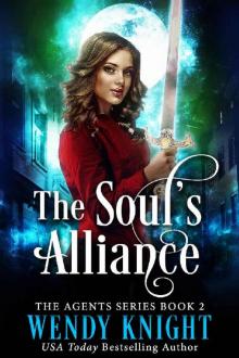 The Soul's Alliance (The Agents Series Book 2) Read online