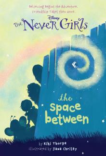 The Space Between (Disney Fairies) Read online