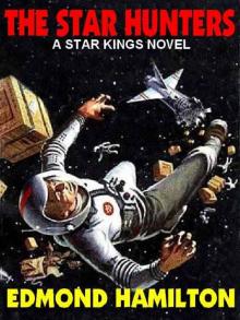 The Star Hunters: A Star Kings Novel [The Two Thousand Centuries] Read online