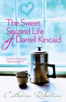 The Sweet Second Life of Darrell Kincaid Read online