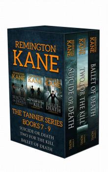 The TANNER Series - Books 7-9 (Tanner Box Set Book 3) Read online