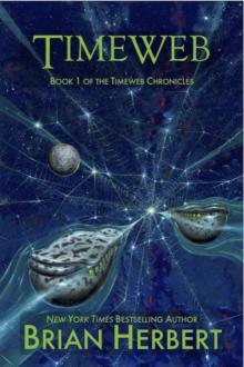 The Timeweb Chronicles: Timeweb Trilogy Omnibus Read online