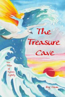 The Treasure Cave: sea tales of Tiptoes Lightly Read online