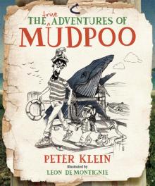 The (True) Adventures of Mudpoo Read online