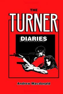 The Turner Diaries: A Novel Read online