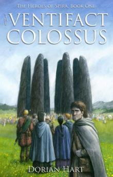 The Ventifact Colossus (The Heroes of Spira Book 1)