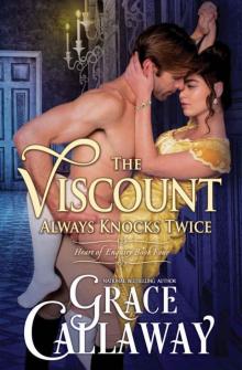 The Viscount Always Knocks Twice (Heart of Enquiry Book 4) Read online