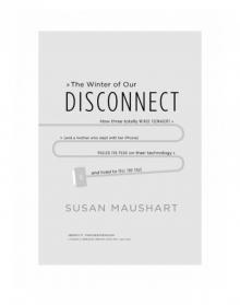The Winter of Our Disconnect