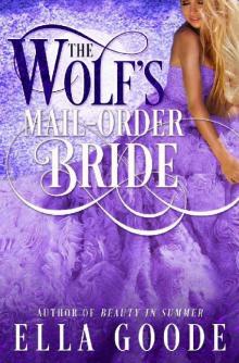 The Wolf's Mail-Order Bride Read online