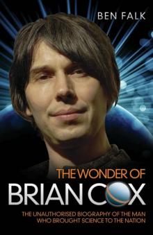 The Wonder of Brian Cox