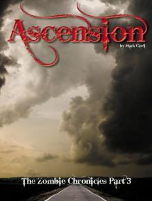 The Zombie Chro [3] - Ascension, The Zombie Chronicles 3 Read online