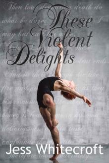 These Violent Delights Read online