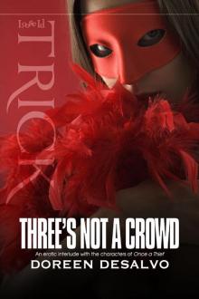 Three's Not a Crowd