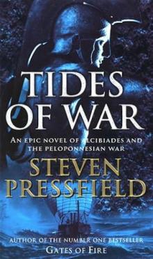 Tides of War, a Novel of Alcibiades and the Peloponnesian War Read online