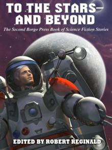 To the Stars -- And Beyond Read online
