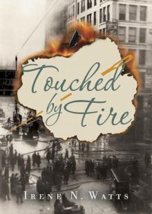 Touched by Fire Read online