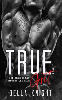 True Grit (The Nighthawks MC Book 7) Read online