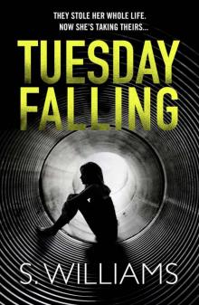 Tuesday Falling Read online
