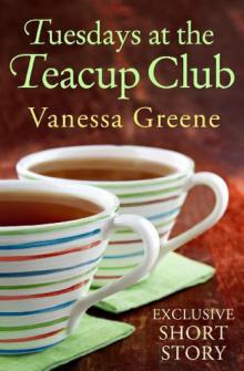 Tuesdays at the Teacup Club Read online