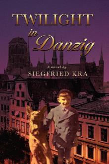 Twilight in Danzig