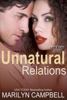 Unnatural Relations (Lust and Lies Series, Book 1) Read online