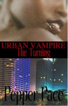 Urban Vampire The Turning Read online