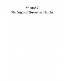 Volume 2 - The Sighs of Suzumiya Haruhi Read online