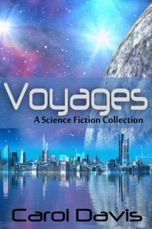 Voyages: A Science Fiction Collection Read online