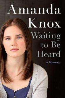 Waiting to Be Heard: A Memoir Read online