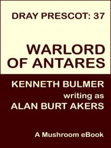 Warlord of Antares [Dray Prescot #37] Read online