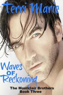 Waves of Reckoning (The Montclair Brothers) Read online