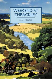 Weekend at Thrackley Read online