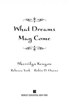What Dreams May Come (Berkley Sensation)