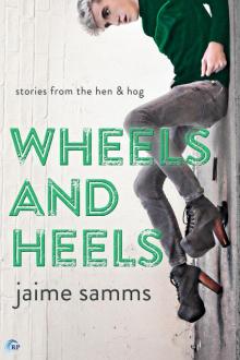 Wheels and Heels Read online