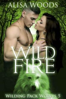 Wild Fire (Wilding Pack Wolves 5) - New Adult Paranormal Romance Read online
