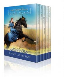 Wild Western Women Ride Again: Western Historical Romance Boxed Set Read online