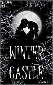 Winter Castle (Winter Plague Book 2) Read online
