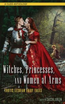 Witches, Princesses, and Women at Arms Read online