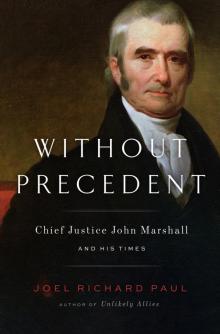 Without Precedent